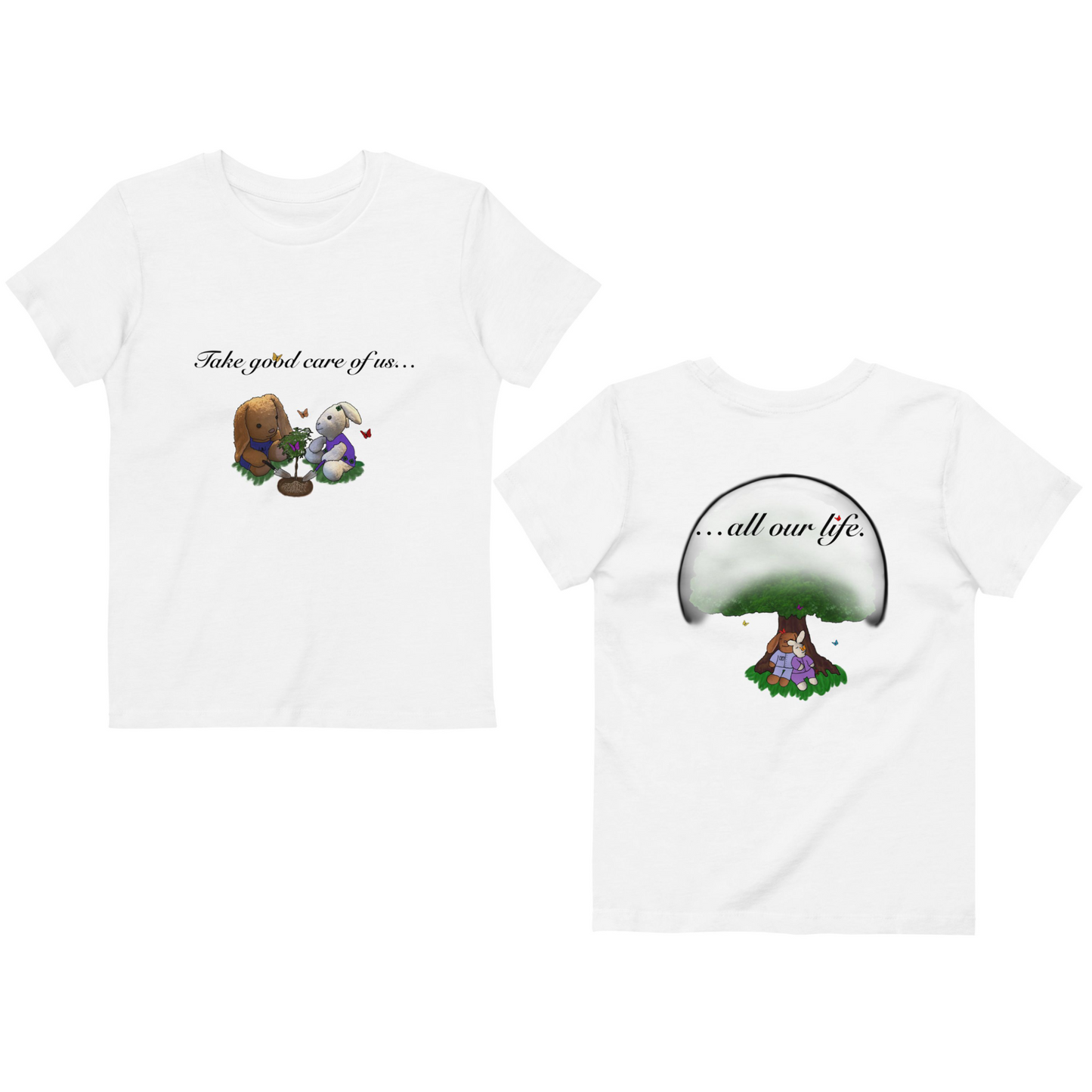 Take good care of us … all our life! Organic cotton kids t-shirt