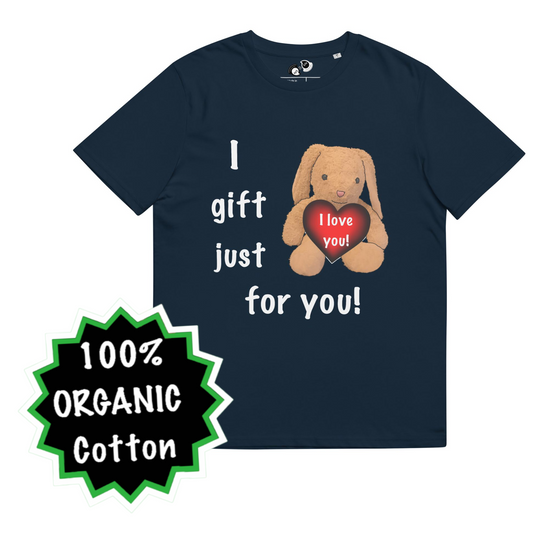 I gift just for you! Men unisex organic cotton t-shirt