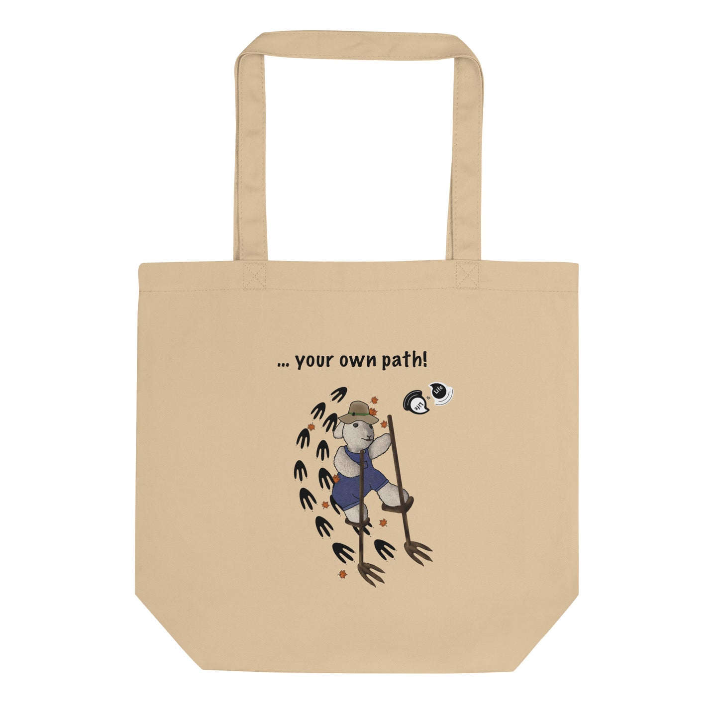 Follow ... your own path! Eco Tote Bag