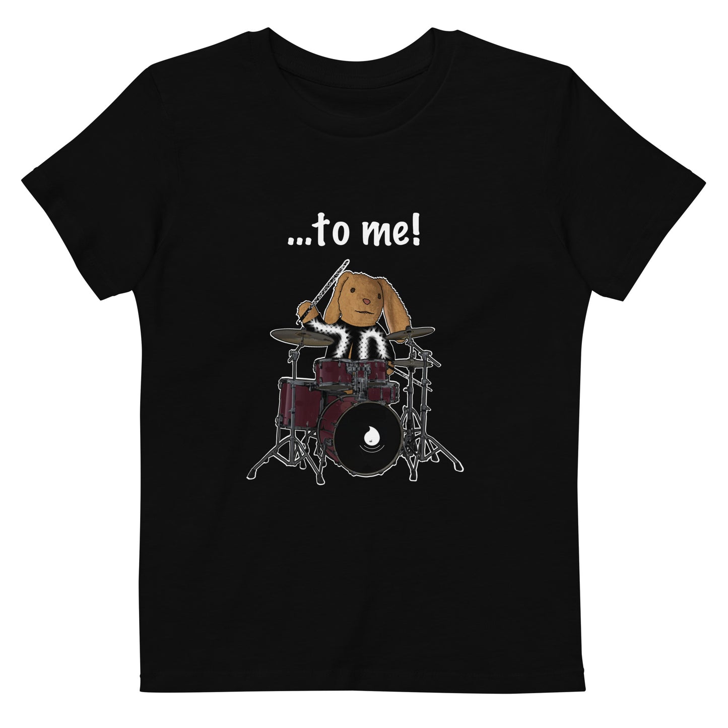 To me! Organic cotton kids t-shirt