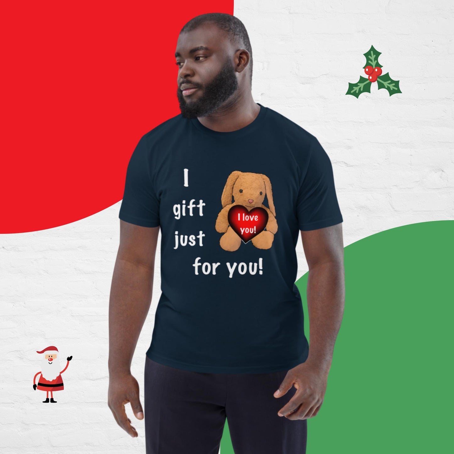 I gift just for you! Men unisex organic cotton t-shirt