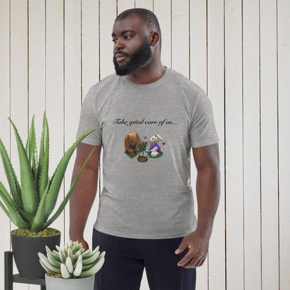 Take good care of us … all our life! Men unisex organic cotton t-shirt