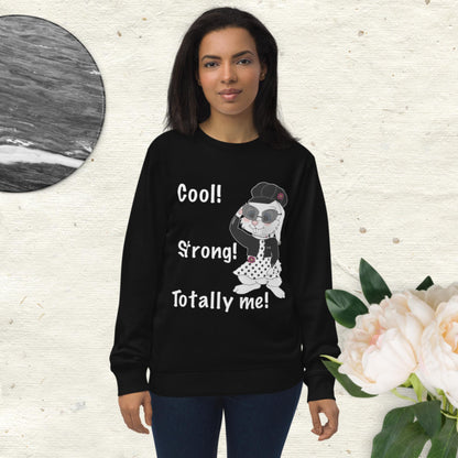 Totally me! Unisex organic sweatshirt