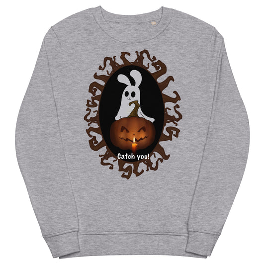 Catch you! Unisex organic sweatshirt