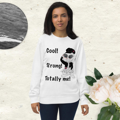 Totally me! Unisex organic sweatshirt