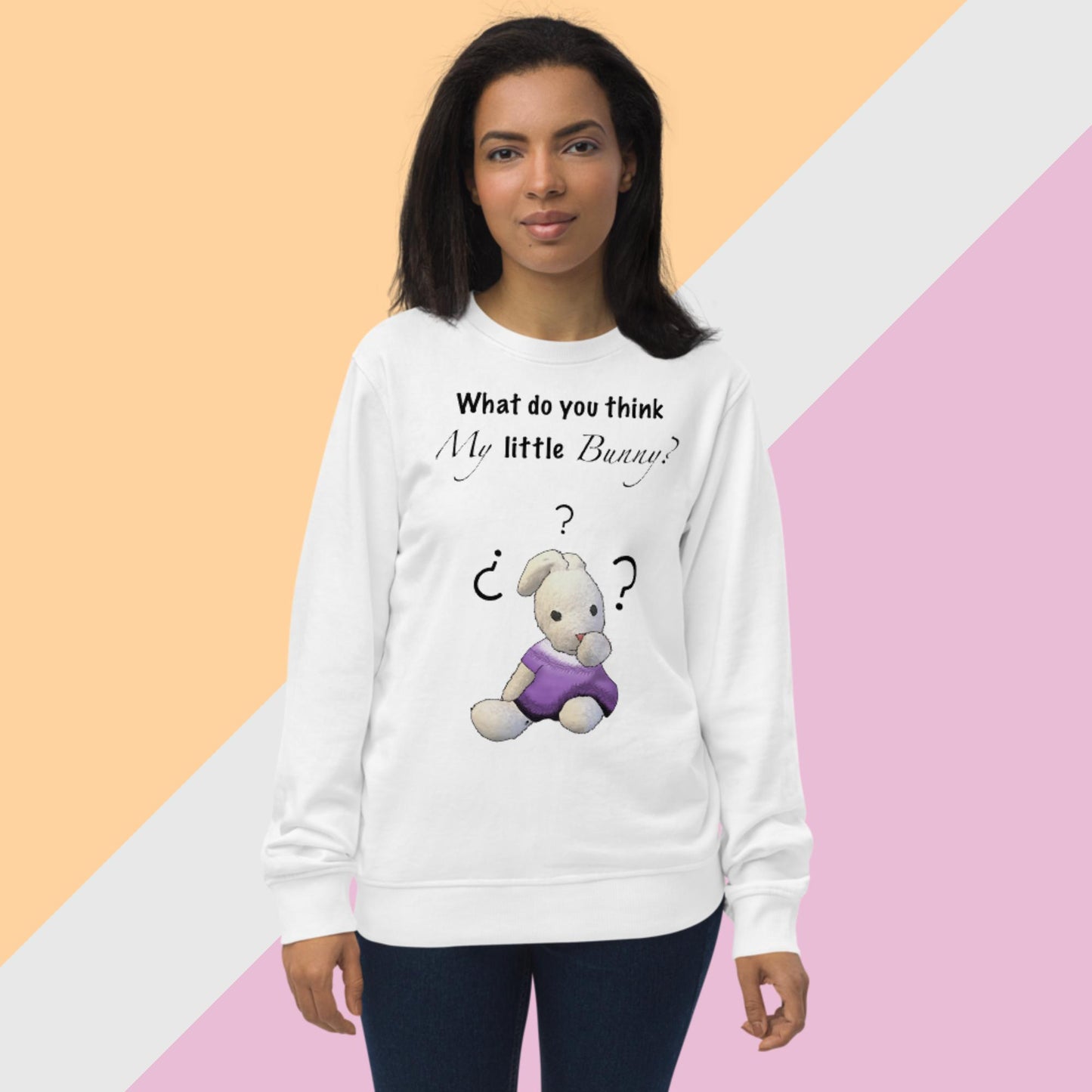 What do you think my little bunny? Unisex organic sweatshirt