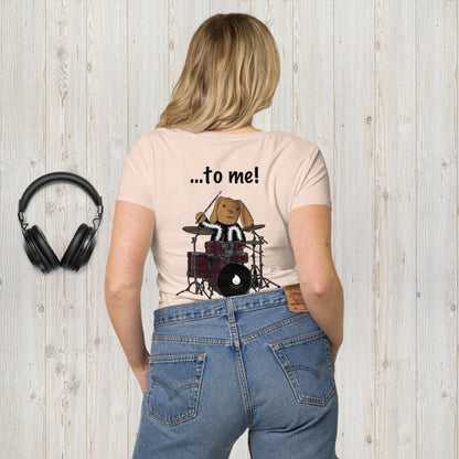 Listen ... to me! Women’s basic organic t-shirt