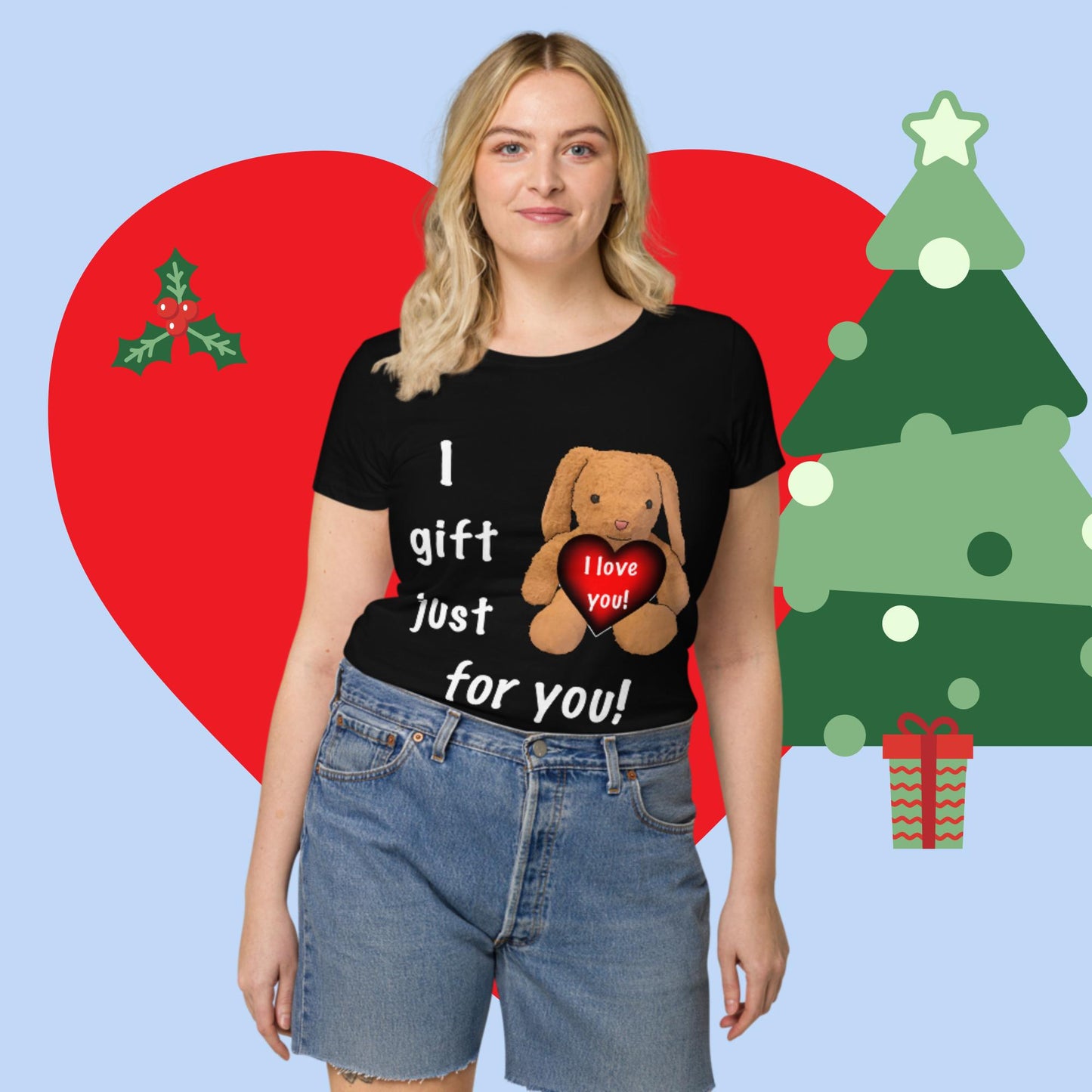 I gift just for you! Women’s basic organic t-shirt